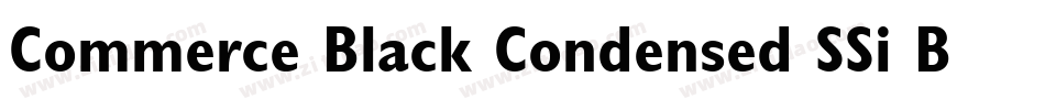 Commerce Black Condensed SSi Bold Condensed字体转换